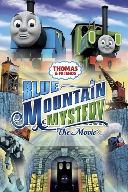 Watch Free Thomas & Friends: Blue Mountain Mystery - The Movie HD Online on SFlix