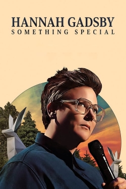 Watch Free Hannah Gadsby: Something Special HD Online on SFlix