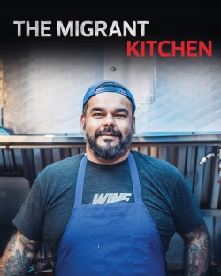 Watch Free The Migrant Kitchen HD Online on SFlix