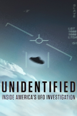 Watch Free Unidentified: Inside America's UFO Investigation HD Online on SFlix