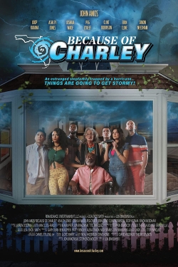 Watch Free Because of Charley HD Online on SFlix