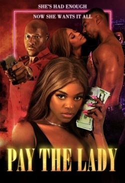 Watch Free Pay the Lady HD Online on SFlix