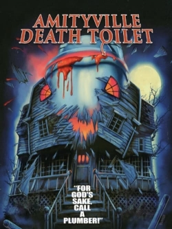 Watch Free Amityville Death Toilet HD Online on SFlix