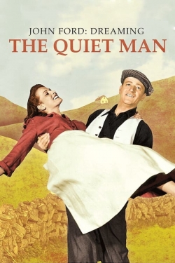 Watch Free John Ford: Dreaming the Quiet Man HD Online on SFlix