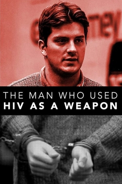 Watch Free The Man Who Used HIV As A Weapon HD Online on SFlix