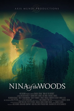 Watch Free Nina of the Woods HD Online on SFlix