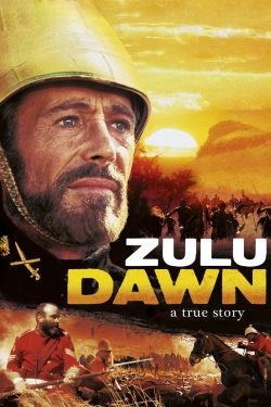 Watch Free Zulu Dawn HD Online on SFlix