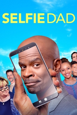 Watch Free Selfie Dad HD Online on SFlix