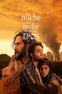 Watch Free La noche que luché contra Dios HD Online on SFlix