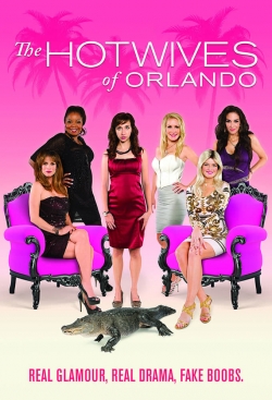 Watch Free The Hotwives of Orlando HD Online on SFlix