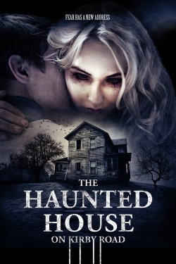 Watch Free The Haunted House on Kirby Road HD Online on SFlix