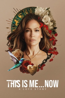 Watch Free This Is Me…Now HD Online on SFlix