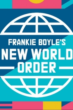 Watch Free Frankie Boyle's New World Order HD Online on SFlix