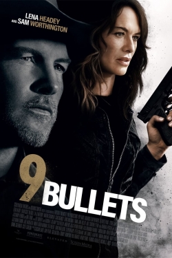 Watch Free 9 Bullets HD Online on SFlix