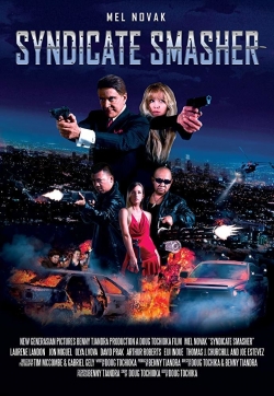 Watch Free Syndicate Smasher HD Online on SFlix