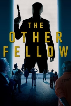 Watch Free The Other Fellow HD Online on SFlix