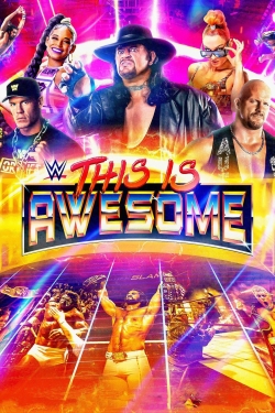 Watch Free WWE This Is Awesome HD Online on SFlix