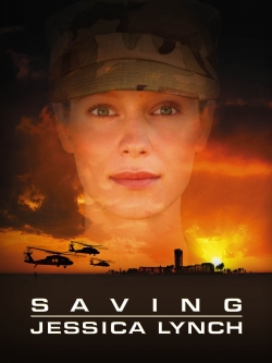 Watch Free Saving Jessica Lynch HD Online on SFlix