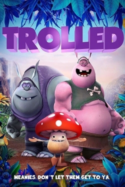 Watch Free Trolled HD Online on SFlix