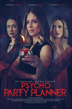 Watch Free Psycho Party Planner HD Online on SFlix