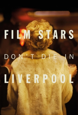 Watch Free Film Stars Don't Die in Liverpool HD Online on SFlix