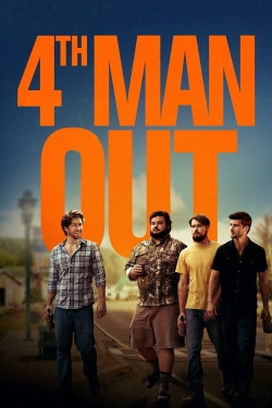 Watch Free 4th Man Out HD Online on SFlix