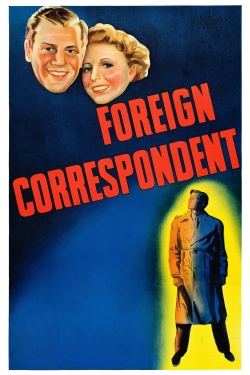 Watch Free Foreign Correspondent HD Online on SFlix