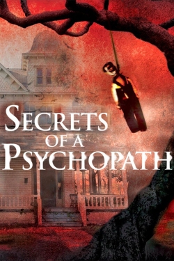 Watch Free Secrets of a Psychopath HD Online on SFlix