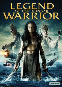 Watch Free Legend of the Tsunami Warrior HD Online on SFlix