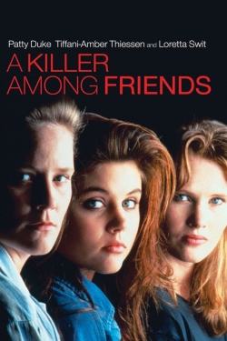 Watch Free A Killer Among Friends HD Online on SFlix