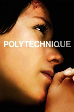 Watch Free Polytechnique HD Online on SFlix