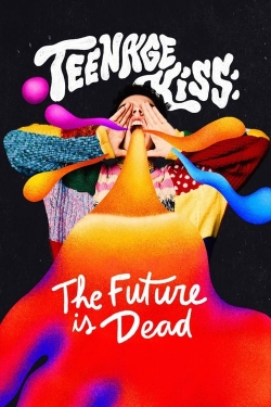 Watch Free Teenage Kiss: The Future Is Dead HD Online on SFlix