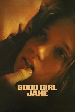 Watch Free Good Girl Jane HD Online on SFlix