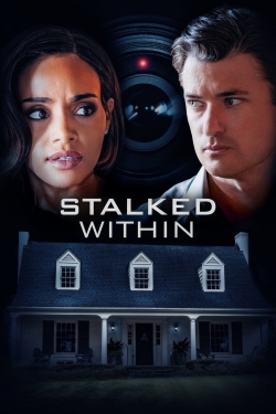 Watch Free Stalked Within HD Online on SFlix