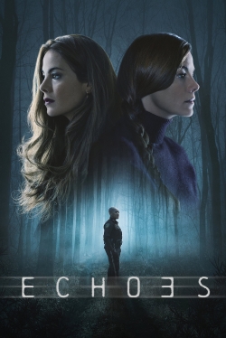 Watch Free Echoes HD Online on SFlix