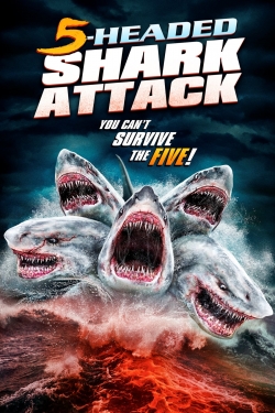 Watch Free 5 Headed Shark Attack HD Online on SFlix