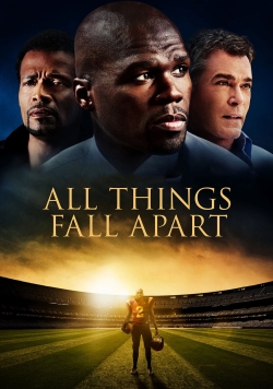 Watch Free All Things Fall Apart HD Online on SFlix