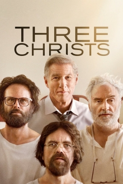 Watch Free Three Christs HD Online on SFlix