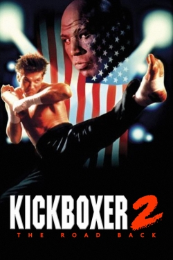 Watch Free Kickboxer 2:  The Road Back HD Online on SFlix