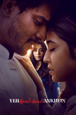 Watch Free Yeh Kaali Kaali Ankhein HD Online on SFlix