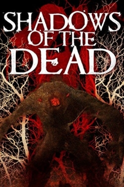 Watch Free Shadows of the Dead HD Online on SFlix