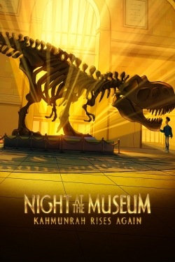 Watch Free Night at the Museum: Kahmunrah Rises Again HD Online on SFlix