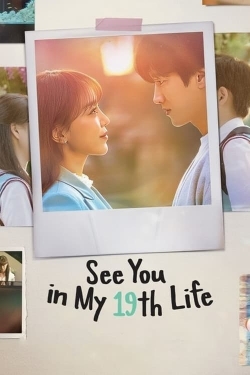 Watch Free See You in My 19th Life HD Online on SFlix