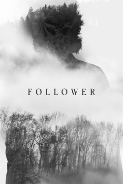 Watch Free Follower HD Online on SFlix