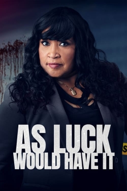 Watch Free As Luck Would Have It HD Online on SFlix