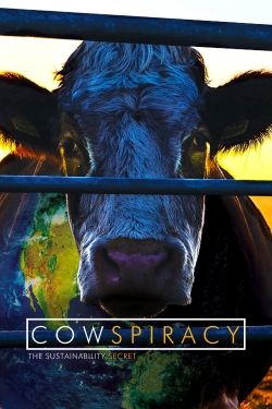 Watch Free Cowspiracy: The Sustainability Secret HD Online on SFlix