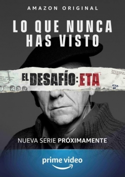 Watch Free El Desafío: ETA HD Online on SFlix