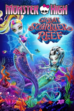 Watch Free Monster High: Great Scarrier Reef HD Online on SFlix