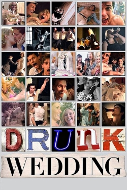 Watch Free Drunk Wedding HD Online on SFlix