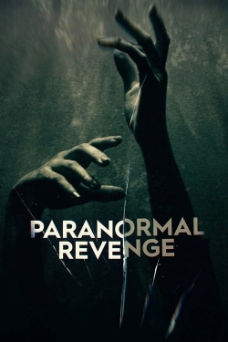 Watch Free Paranormal Revenge HD Online on SFlix